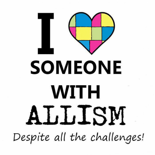 Image text reads: "I ♥ someone with allism despite all the challenges!". The heart is filled with colorful squares instead of puzzle pieces.